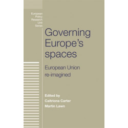 Governing Europe's Spaces: European Union Re-Imagined