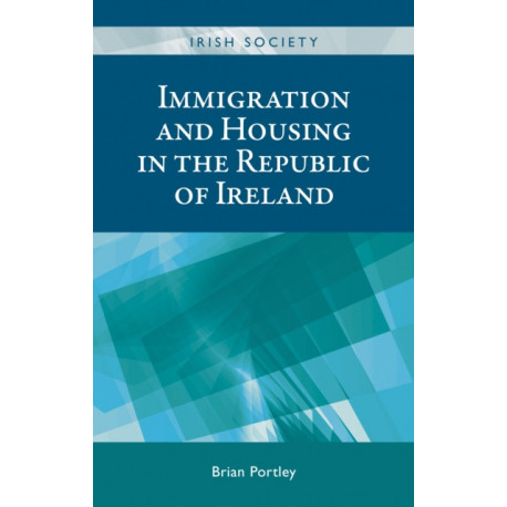 Immigration and Housing in the Republic of Ireland