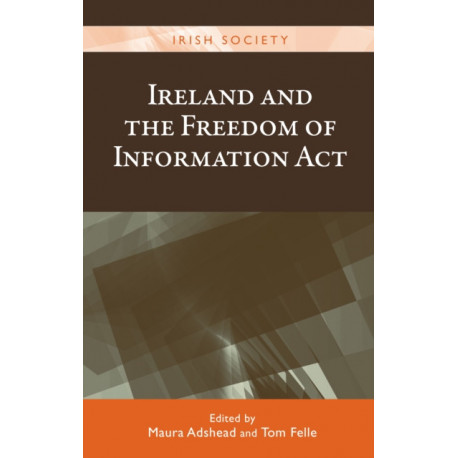 Ireland and the Freedom of Information Act: Foi@15