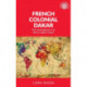 French Colonial Dakar: The Morphogenesis of an African Regional Capital
