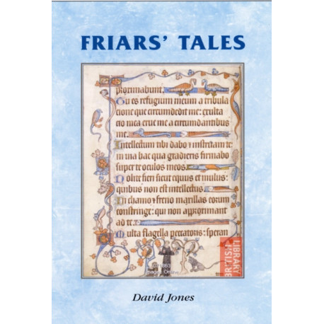 Friars’ Tales: Sermon Exempla from the British Isles