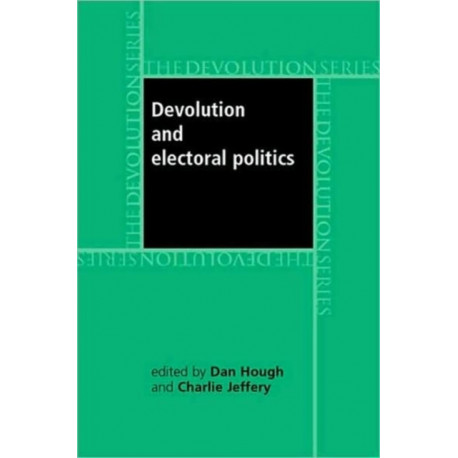 Devolution and Electoral Politics