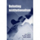 Debating Institutionalism