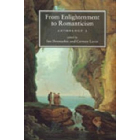 From Enlightenment to Romanticism: Anthology I