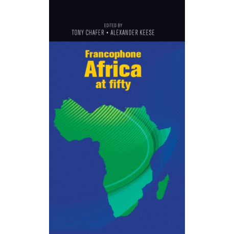 Francophone Africa at Fifty
