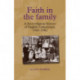 Faith in the Family: A Lived Religious History of English Catholicism, 1945–82