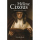 HeLeNe Cixous: Dreamer, Realist, Analyst, Writing