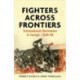 Fighters Across Frontiers: Transnational Resistance in Europe, 1936–48