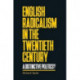 English Radicalism in the Twentieth Century: A Distinctive Politics?