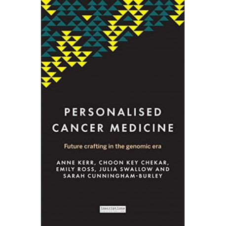 Personalised Cancer Medicine: Future Crafting in the Genomic Era