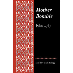 Mother Bombie: John Lyly