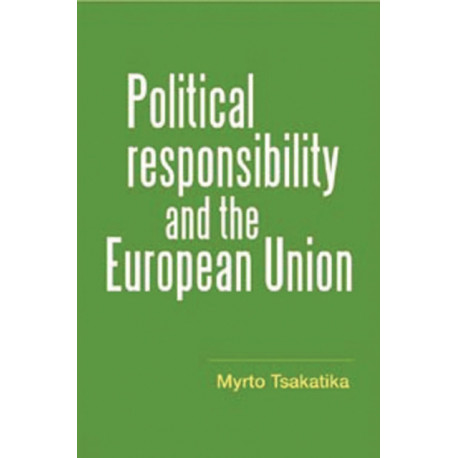 Political Responsibility and the European Union