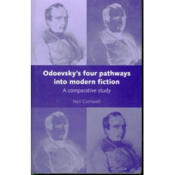 Odoevsky's Four Pathways into Modern Fiction: A Comparative Study