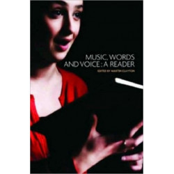 Music, Words and Voice: A Reader