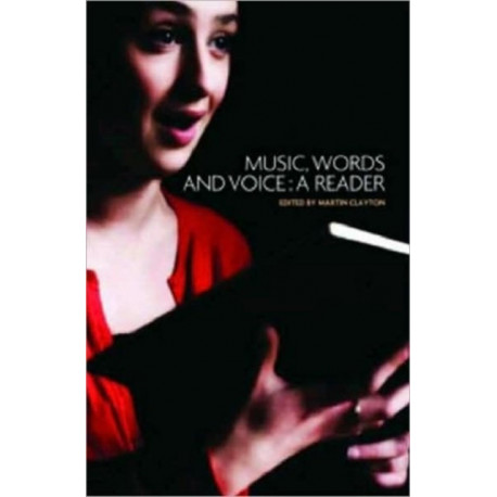 Music, Words and Voice: A Reader
