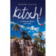 Kitsch!: Cultural Politics and Taste