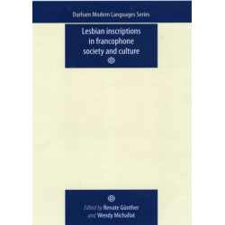 Lesbian Inscriptions in Francophone Society and Culture