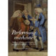 Performing Medicine: Medical Culture and Identity in Provincial England, C.1760–1850