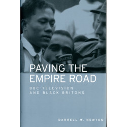 Paving the Empire Road: BBC Television and Black Britons