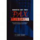 Roots of the Pax Americana: Decolonisation, Development, Democratisation and Trade