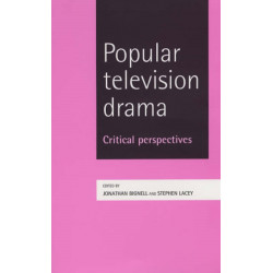 Popular Television Drama: Critical Perspectives