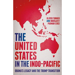 The United States in the Indo-Pacific: Obama's Legacy and the Trump Transition