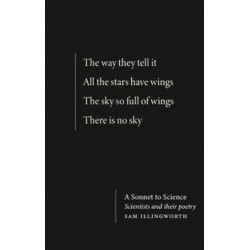 A Sonnet to Science: Scientists and Their Poetry