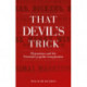 That Devil's Trick: Hypnotism and the Victorian Popular Imagination