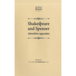 Shakespeare and Spenser: Attractive Opposites