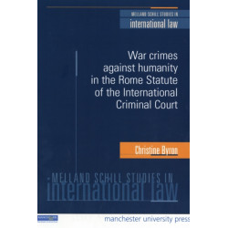War Crimes and Crimes Against Humanity in the Rome Statute of the International Criminal Court