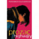 Prozac Highway