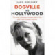 Dogville Vs Hollywood: The War Between Independent Film and Mainstream Movies