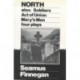 North: Four Plays - "North", "Soldiers", "Act of Union", "Mary's Men"