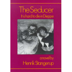 The Seducer: It is Hard to Die in Dieppe