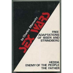 Sex Wars: Free Adaptations of Ibsen and Strindberg