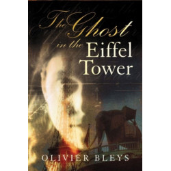 The Ghost in the Eiffel Tower