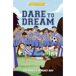 Superkicks: Dare to Dream