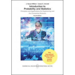 Introduction to Probability and Statistics: Principles and Applications for Engineering and the Computing Sciences (Int'l Ed)
