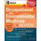 Occupational and Environmental Medicine Review: Pearls of Wisdom