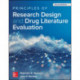 Principles of Research Design and Drug Literature Evaluation, Second Edition