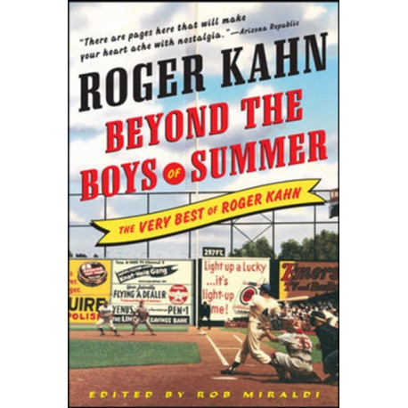 Beyond the Boys of Summer