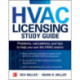 HVAC Licensing Study Guide, Third Edition
