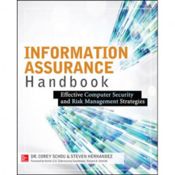 Information Assurance Handbook: Effective Computer Security and Risk Management Strategies