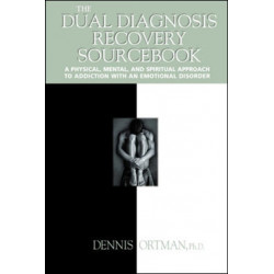 The Dual Diagnosis Recovery Sourcebook