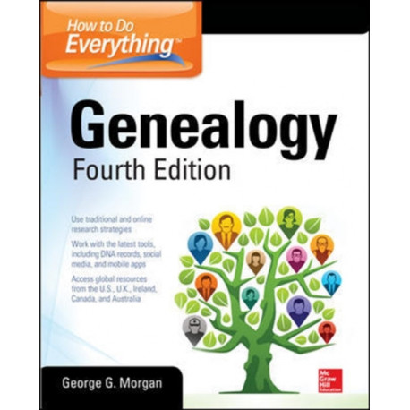 How to Do Everything: Genealogy, Fourth Edition