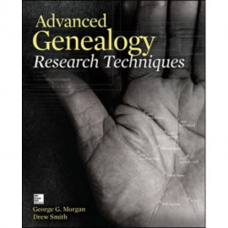 Advanced Genealogy Research Techniques