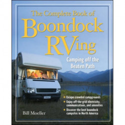 The Complete Book of Boondock RVing