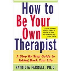 How to Be Your Own Therapist