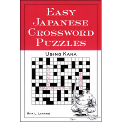 Easy Japanese Crossword Puzzles: Using Kana