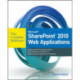 Microsoft SharePoint 2010 Web Applications The Complete Reference